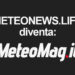 METEONEWS.LIFE diventa METEOMAG.IT