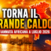 Torna il caldo rovente, ecco la fiammata di luglio 2026