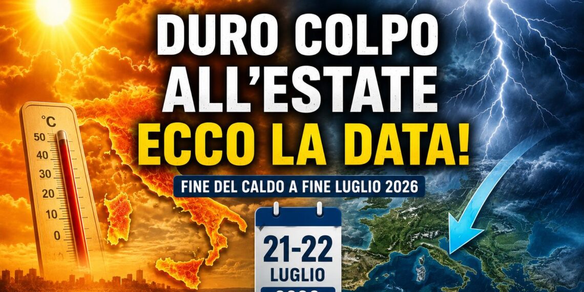 Duro colpo all’estate: ecco la data della svolta meteo