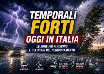 Temporali forti oggi in Italia: le zone più a rischio e gli orari del peggioramento